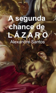 A segunda chance de Lázaro